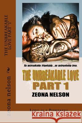 The Unbreakable Love Part 