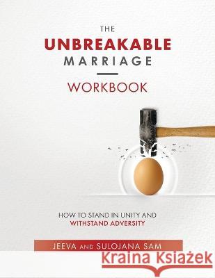The Unbreakable Marriage Workbook Jeeva Sam Sulojana Sam  9781778086137 Ask the Sams Publishing - książka