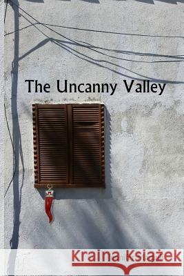 The Uncanny Valley Jennifer Martelli 9780996988759 Big Table Publishing Company - książka