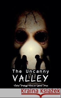 The Uncanny Valley Carlos Madrigal Flores 9798227057945 Carlos Madrigal Flores - książka