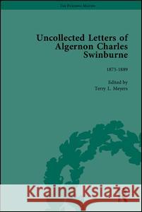 The Uncollected Letters of Algernon Charles Swinburne  9781851967742 Pickering & Chatto (Publishers) Ltd - książka