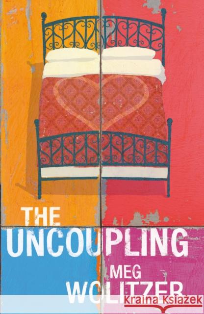 The Uncoupling Meg Wolitzer 9780099553960  - książka
