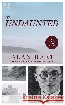 The Undaunted Alan Hart Carter Sickels  9781955593038 Northwest Collection - książka