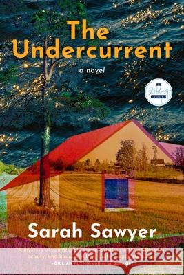 The Undercurrent Sarah Sawyer 9781958506448 Zibby Books - książka