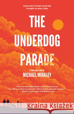 The Underdog Parade  9781617757112 Kaylie Jones Books - książka