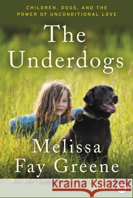 The Underdogs Melissa Fay Greene 9780062467232 HarperLuxe - książka