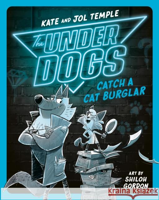 The Underdogs Catch a Cat Burglar Kate Temple Jol Temple Shiloh Gordon 9780593526965 Razorbill - książka