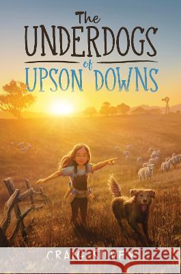 The Underdogs of Upson Downs Craig Silvey 9780593703632 Alfred A. Knopf Books for Young Readers - książka