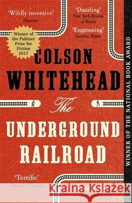The Underground Railroad Colson Whitehead 9780708898406 Little, Brown Book Group - książka