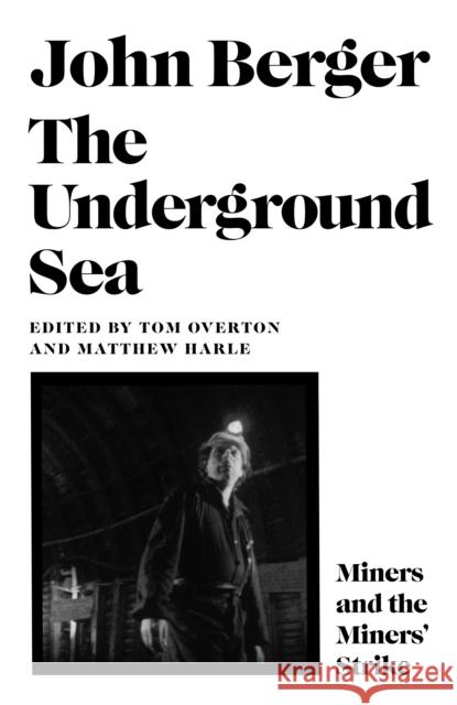 The Underground Sea John Berger 9781805302995 Canongate Books - książka