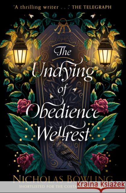 The Undying of Obedience Wellrest Nicholas Bowling 9781912626687 Chicken House Ltd - książka