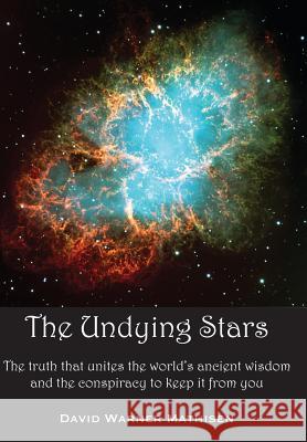 The Undying Stars David Warner Mathisen 9780996059008 Beowulf Books - książka