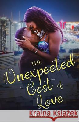 The Unexpected Cost of Love Mark T. Sneed 9781736669884 Abm Publications Inc. - książka