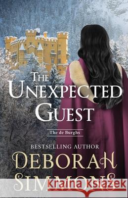 The Unexpected Guest: A de Burgh Novella Deborah Simmons 9780998200873 Bennett Street Books - książka