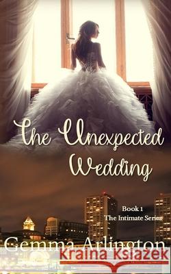 The Unexpected Wedding Gemma Arlington 9780648486244 Rebecca Pimm - książka