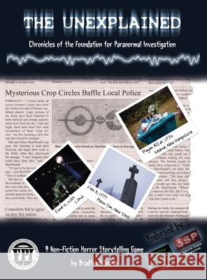 The Unexplained Bradford Younie 9780974915029 Bradford Younie - książka