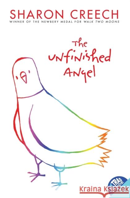The Unfinished Angel Sharon Creech 9780061430978 HarperCollins - książka
