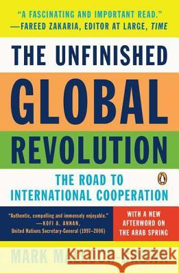 The Unfinished Global Revolution: The Road to International Cooperation Mark Malloch-Brown 9780143120834 Penguin Books - książka