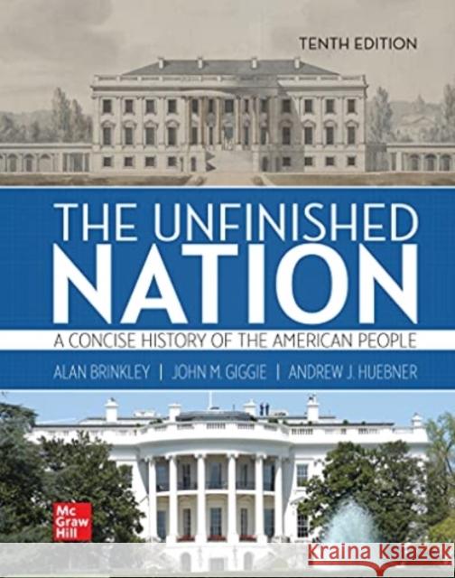 The Unfinished Nation: A Concise History of the American People Volume 2 Alan Brinkley 9781264309306 McGraw-Hill Education - książka