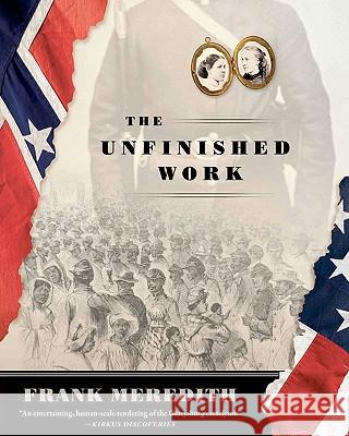 The Unfinished Work: Large Print Edition Frank Meredith Dianne E. Dusman 9780984396108 Savannah Books, Incorporated - książka