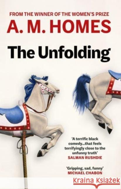 The Unfolding A.M. Homes 9781783785353 Granta Books - książka
