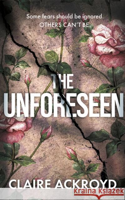 The Unforeseen Claire Ackroyd 9781662525896 Lake Union Publishing - książka