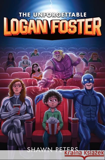 The Unforgettable Logan Foster #1 Shawn Peters 9780063047679 HarperCollins - książka