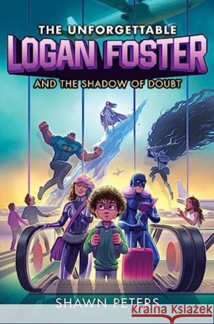 The Unforgettable Logan Foster and the Shadow of Doubt Shawn Peters 9780063047730 HarperCollins Publishers Inc - książka