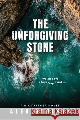 The Unforgiving Stone Alex Dunlevy 9781838222703 Volker-Larwin Publishing - książka