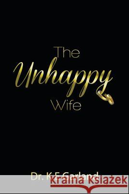 The Unhappy Wife K E Garland 9780997714029 Katherin Garland - książka