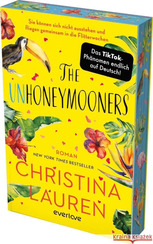 The Unhoneymooners - Sie können sich nicht ausstehen und fliegen gemeinsam in die Flitterwochen Lauren, Christina 9783492064088 everlove - książka