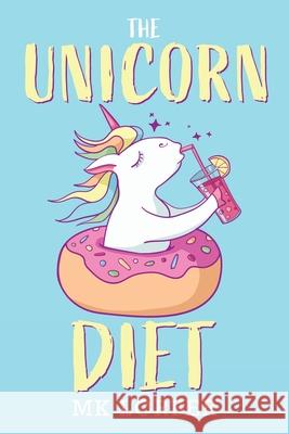 The Unicorn Diet Mk Lorber 9781735971704 Three POM Press, LLC - książka