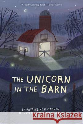 The Unicorn in the Barn Jacqueline Ogburn Rebecca Green 9781328595850 Houghton Mifflin - książka