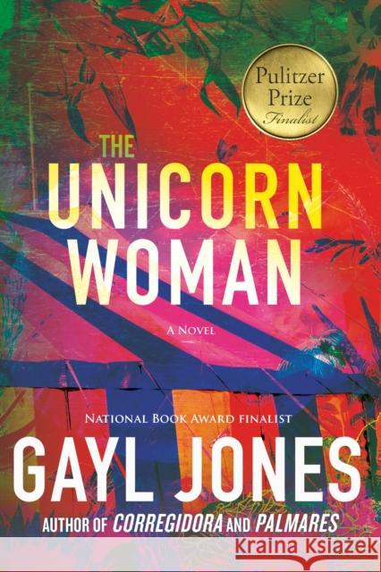 The Unicorn Woman Gayl Jones 9780807019627 Beacon Press - książka