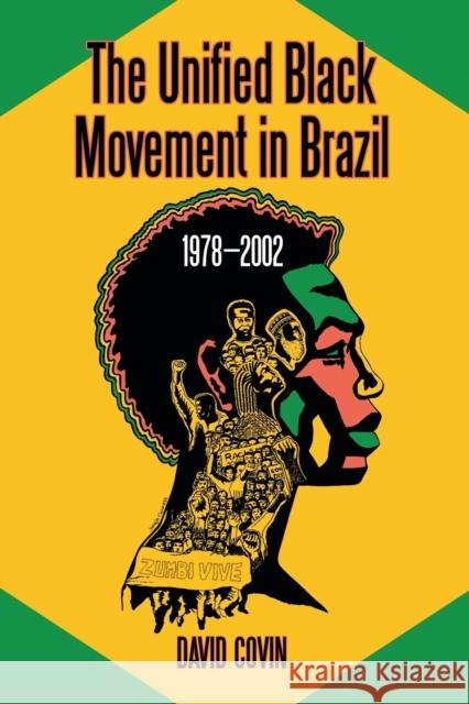 The Unified Black Movement in Brazil, 1978-2002 David Covin 9780786424382 McFarland & Company - książka