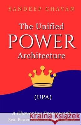 The Unified Power Architecture (UPA) Sandeep Chavan 9788199541481 Gyrus Vision - książka