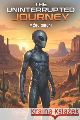 The Uninterrupted Journey Yoko Bongo, Rón Ginn 9798303454460 Independently Published - książka