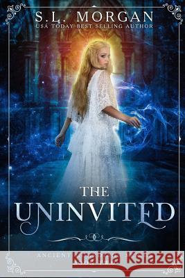 The Uninvited: Second Edition S. L. Morgan 9781983511363 Createspace Independent Publishing Platform - książka