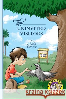 The Uninvited Visitors Rhoda Canter 9781493510641 Createspace - książka