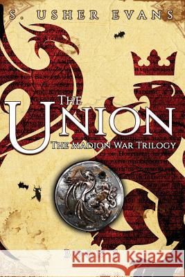 The Union S. Usher Evans 9781945438066 Sun's Golden Ray Publishing, LLC - książka