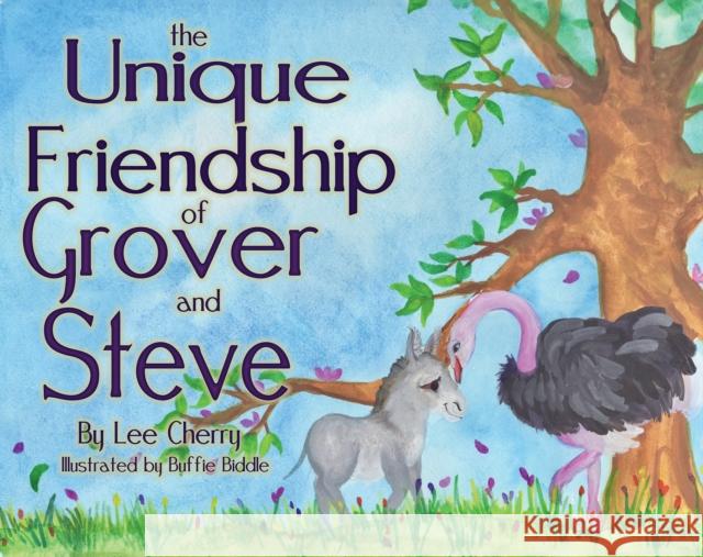 The Unique Friendship of Grover and Steve Lee Cherry 9781685624637 Austin Macauley Publishers LLC - książka
