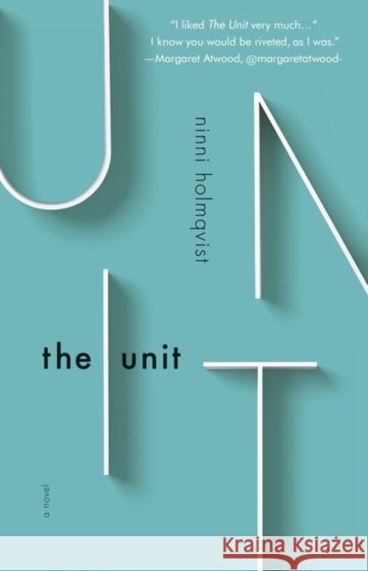 The Unit Ninni Holmqvist 9781780747217 Oneworld Publications - książka