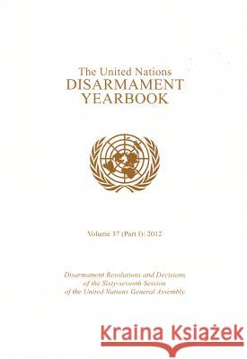 The United Nations disarmament yearbook United Nations 9789211422894 United Nations - książka