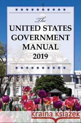 The United States Government Manual 2019 National Archives and Records Administra 9781641434652 Bernan Press - książka