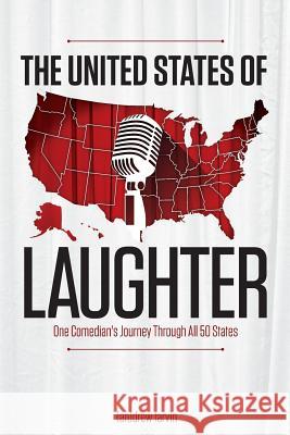 The United States of Laughter: One Comedian's Journey Through All 50 States Andrew Tarvin 9780999381908 Csz Insights - książka