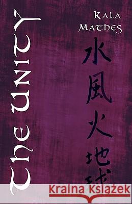 The Unity Mathes Kal 9781450214964 iUniverse - książka