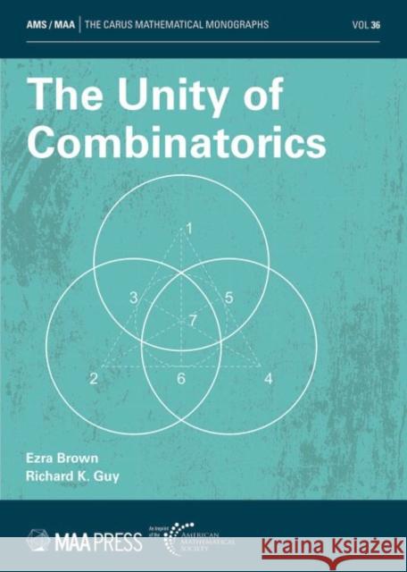 The Unity of Combinatorics Ezra Brown Richard K. Guy  9781470465094 American Mathematical Society - książka