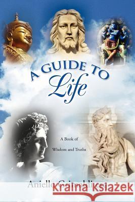 The Universal Book of God, Religion, and Wisdom: A Book of Wisdom and Truths Grimaldi, Aniello 9781456826895 Xlibris Corporation - książka