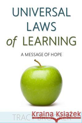 The Universal Laws of Learning Tracy Brooker 9781387280742 Lulu.com - książka