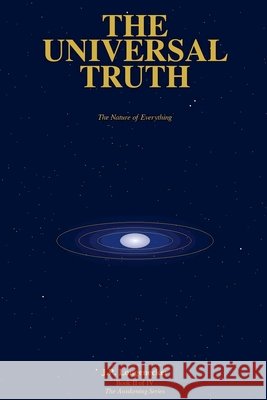 The Universal Truth Longenecker, J. P. 9798233259852 J.P. Longenecker - książka